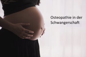 Osteopathie in der Schwangerschaft